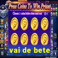 vai de bete